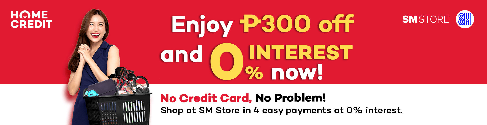 SM Store 0% Interest Offer